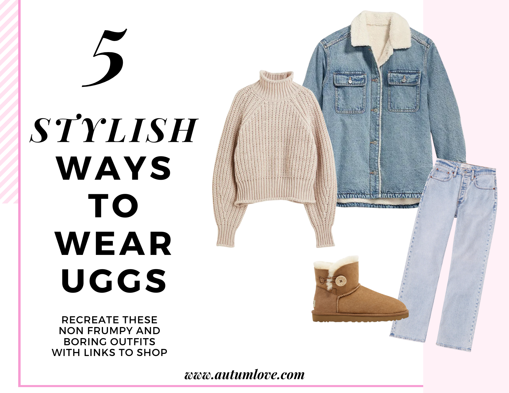 5 Stylish Ways To Wear Uggs Autum Love